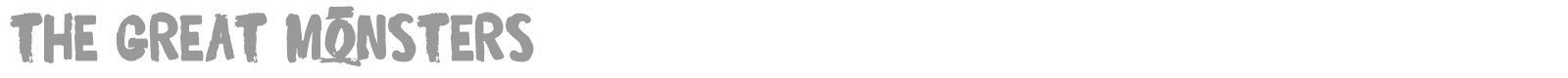 The Great Monsters font preview